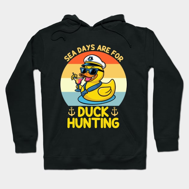 Sea Days are for Duck Hunting Hoodie by GreenCraft